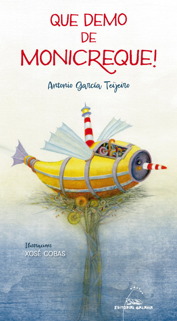 Que demo de monicreque!, de GARCIA TEIJEIRO, ANTONIO | portada del libro
