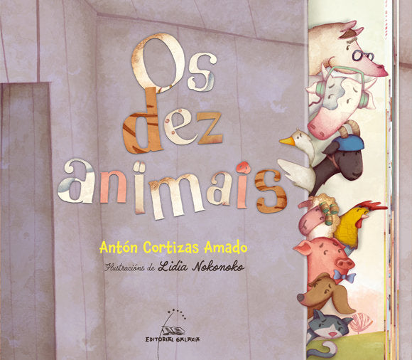 OS DEZ ANIMAIS, de CORTIZAS, ANTON | portada del libro