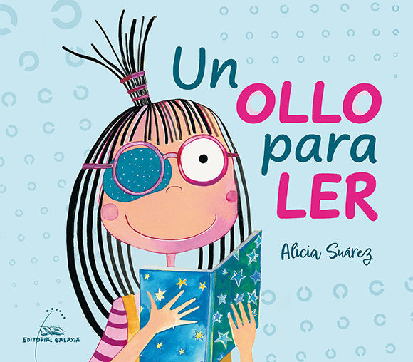 Un ollo para ler, de SUAREZ, ALICIA | portada del libro