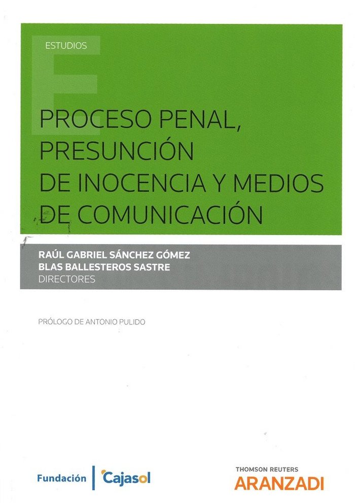 Proceso penal, presunción de inocencia y medios de comunicación, de Ballesteros Sastre, Blas | portada del libro