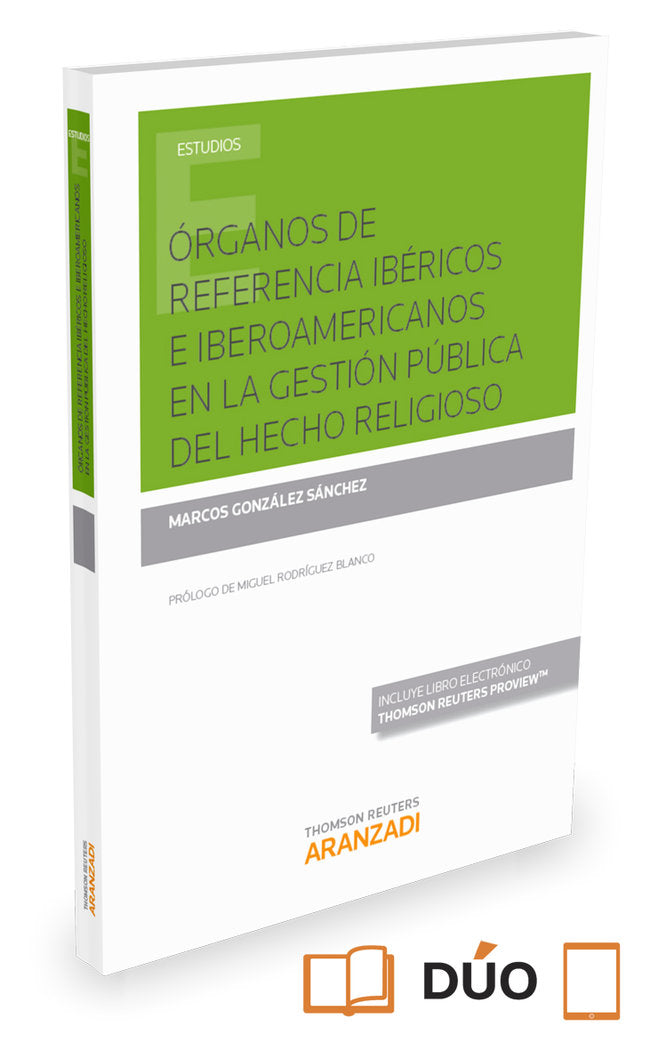 Órganos de referencia ibéricos e iberoamericanos en la gestión pública del hecho religioso (Papel +, de González, Marcos | po