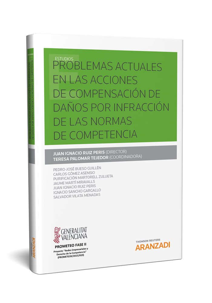 Problemas actuales en las acciones de compensación de daños por infracción de las normas de competen, de Palomar Tejedor, Ter