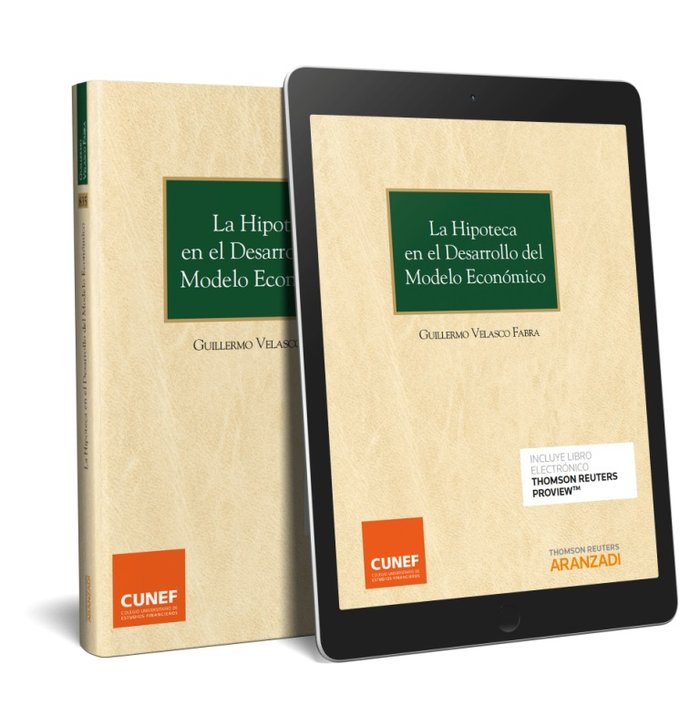 La Hipoteca en el desarrollo del modelo económico (Papel + e-book), de Almeida Cerreda, Marcos | portada del libro