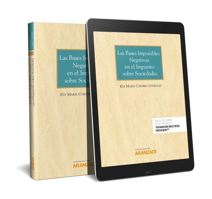Las bases imponibles negativas en el Impuesto sobre Sociedades (Papel + e-book), de Cordero González, Eva María | portada del