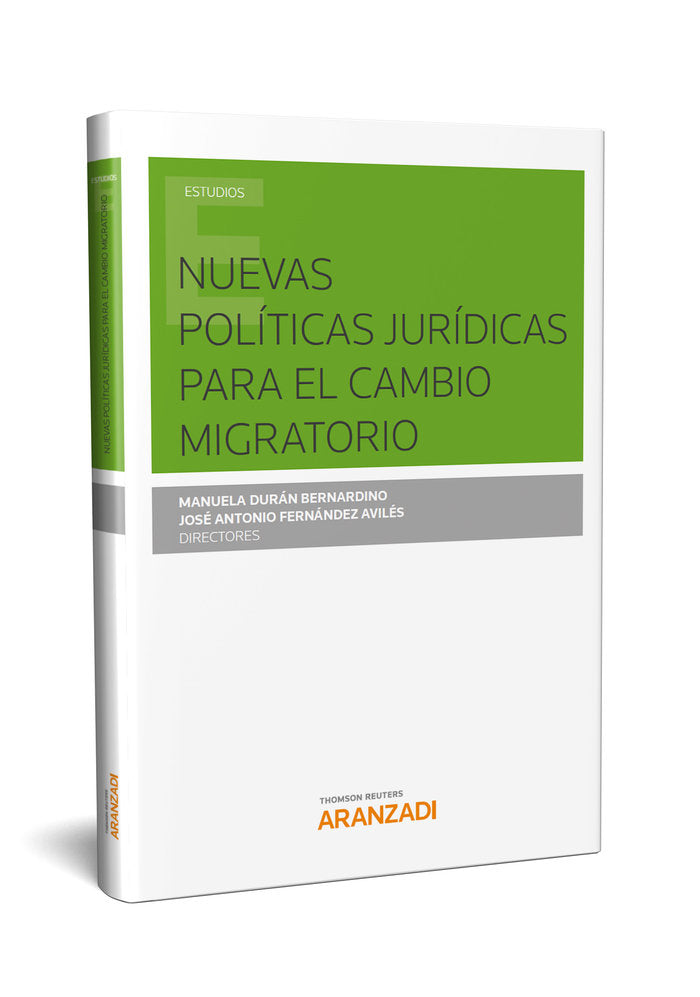 Nuevas políticas jurídicas para el cambio migratorio, de Durán Bernardino, Manuela | portada del libro