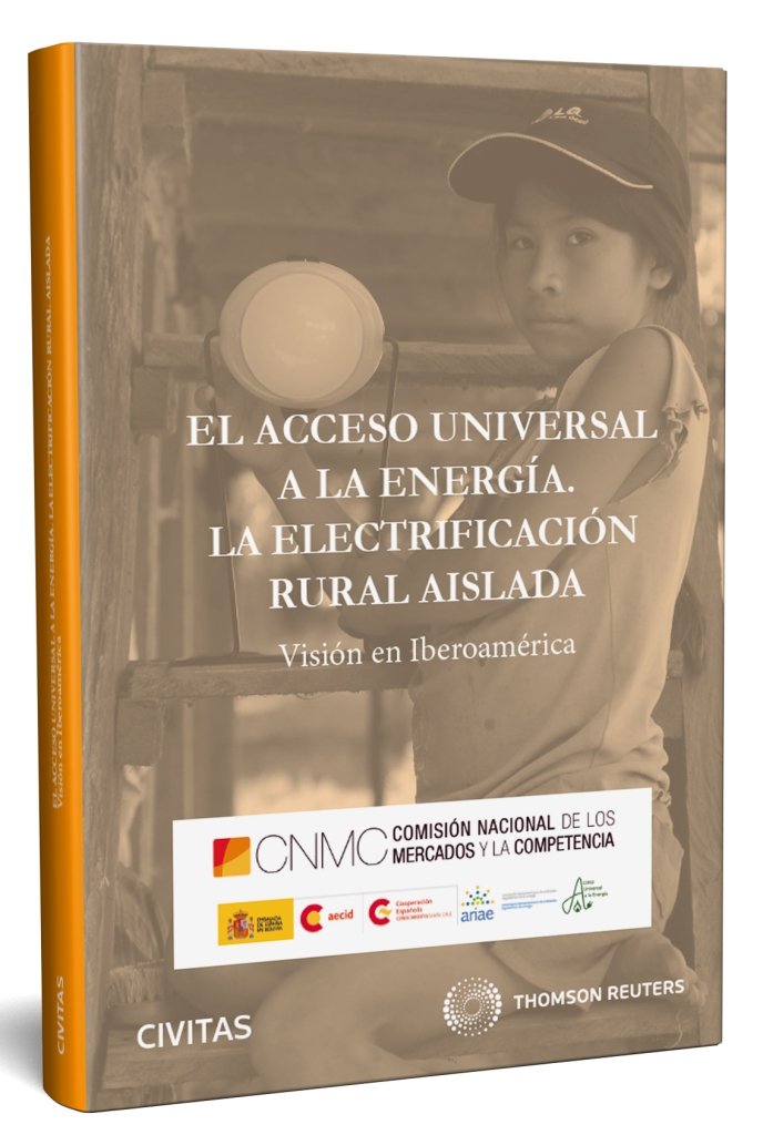 El acceso universal a la energía. La electrificación rural aislada, de Centro de Formación de la Cooperación Española, (AECID