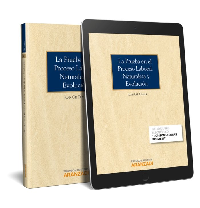 La prueba en el proceso laboral. Naturaleza y evolución (Papel + e-book), de Gil Plana, Juan | portada del libro