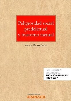 Peligrosidad social predelictual y trastorno mental (Papel + e-book), de Flores Prada, Ignacio | portada del libro