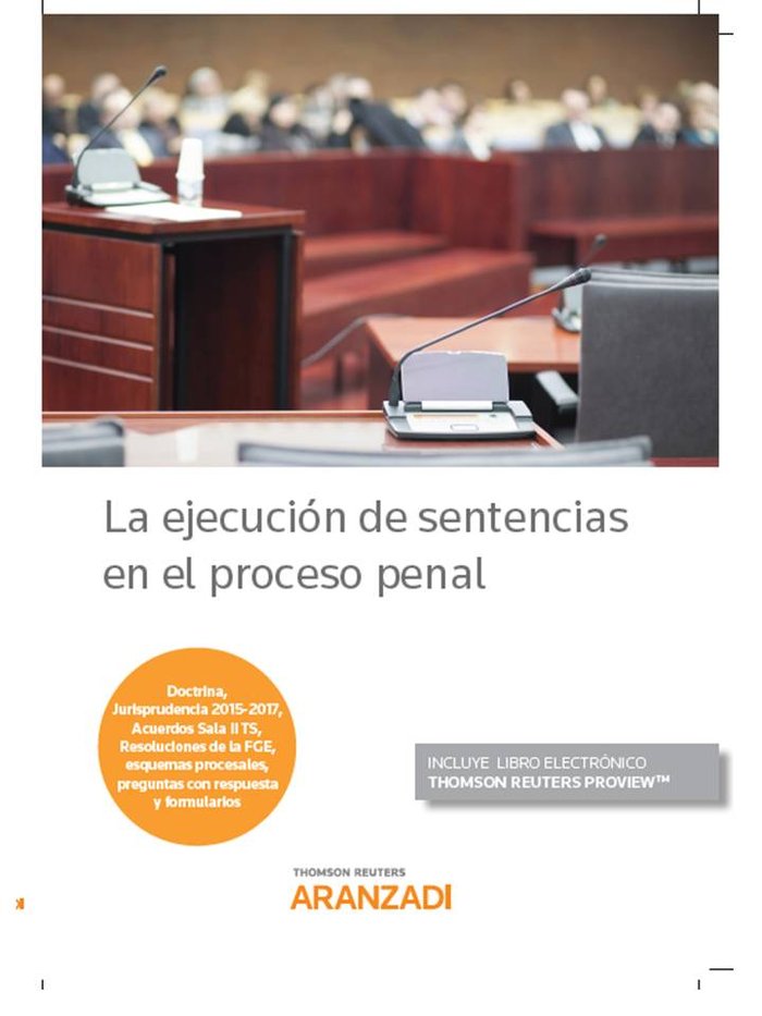 La ejecución de sentencias en el proceso penal (Papel + e-book), de Aranzadi, Departamento de Redacción | portada del libro