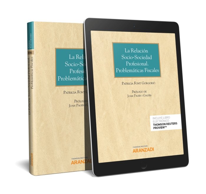 La relación socio-sociedad profesional. Problemáticas fiscales (Papel + e-book), de Font Gorgorió, Patricia | portada del lib