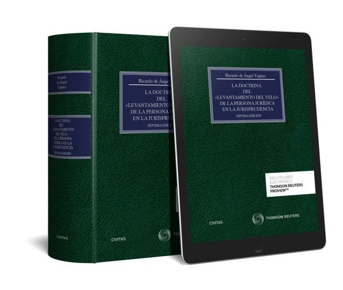 La doctrina del "levantamiento del velo" de la persona jurídica en la jurisprudencia (Papel + e-book, de de Ángel Yágüez, Ric
