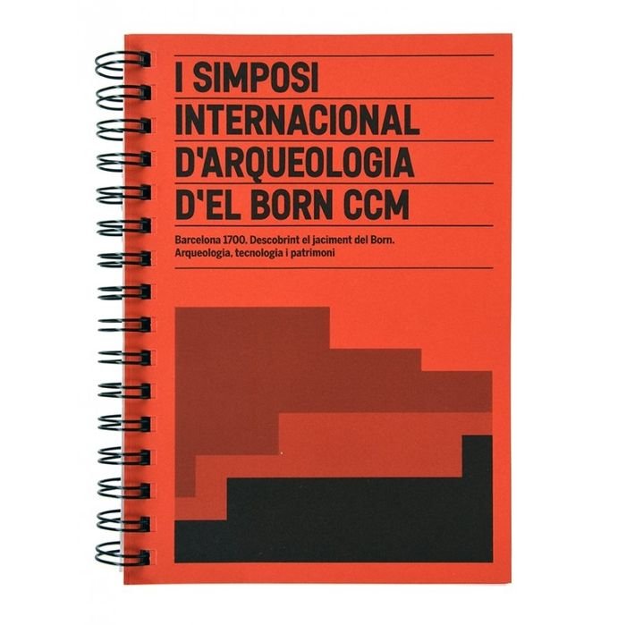 I SIMPOSI INTERNACIONAL D'ARQUEOLOGIA D'EL BORN CCM, de EL BORN CCM | portada del libro