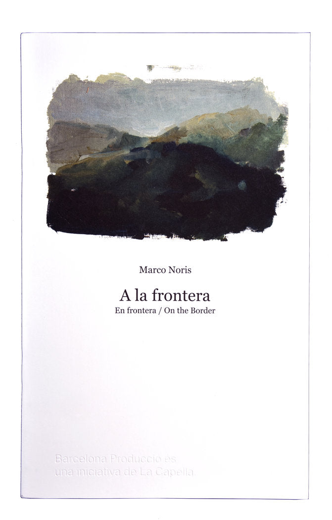 A la frontera, de Noris, Marco | portada del libro