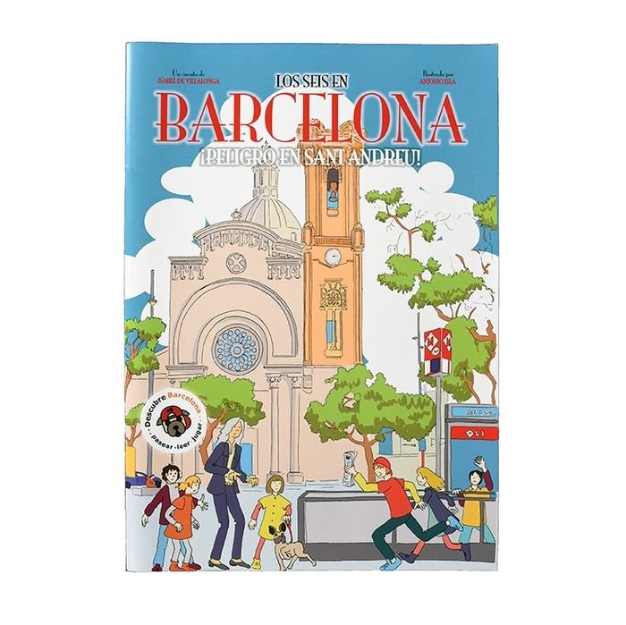 Los Seis en Barcelona. ¡Peligro en Sant Andreu!, de de Villalonga Piera | portada del libro