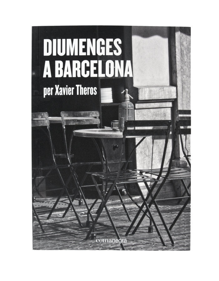 Diumenges a Barcelona, de THEROS, XAVIER | portada del libro