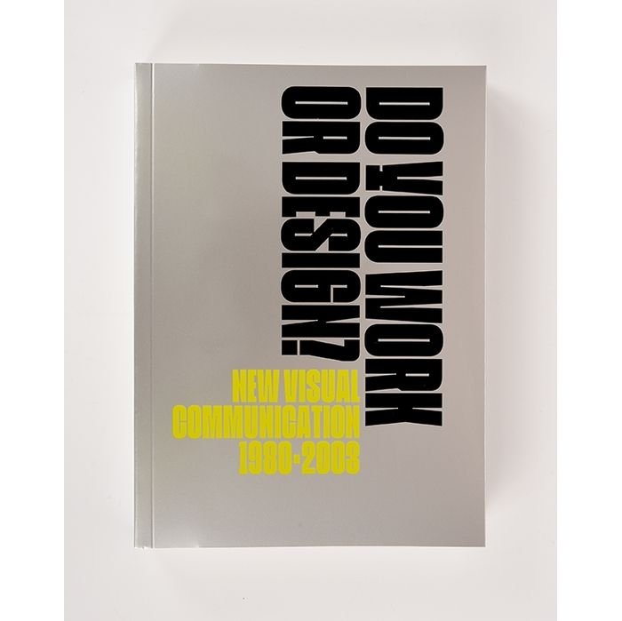 Do you work or design? New visual communication. 1980 - 2003, de Vélez | portada del libro