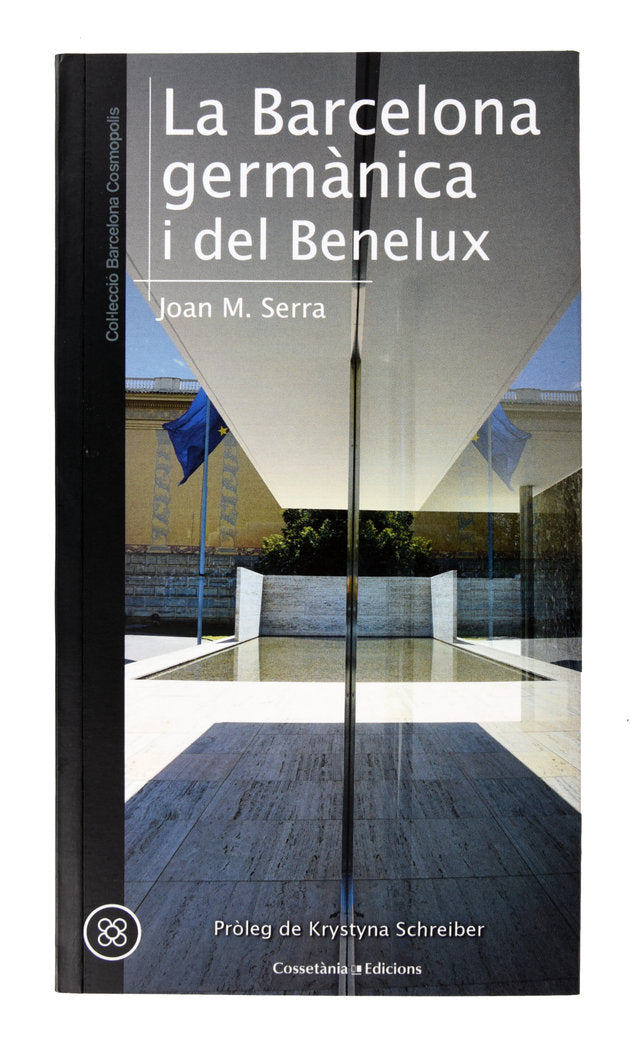 La Barcelona germànica i del Benelux, de Serra, Joan Maria | portada del libro
