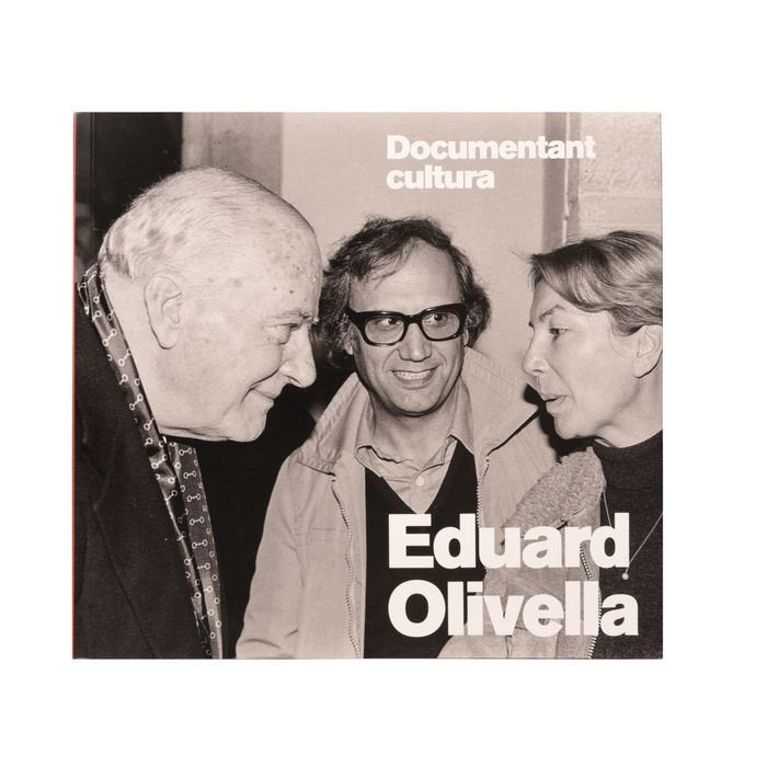 Eduard Olivella. Documentant cultura, de Saura Martí | portada del libro