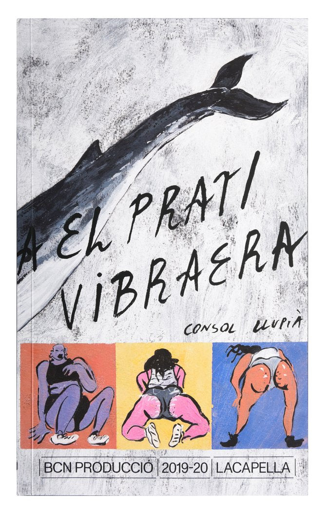 La Balena de El Prat a El Prat / Retorn Vibraera, de LLUPI· GARCIA | portada del libro