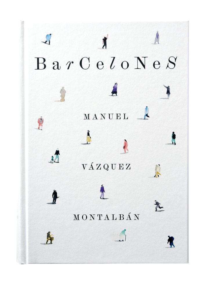 Barcelones, de VAZQUEZ MONTALBAN, MANUEL | portada del libro
