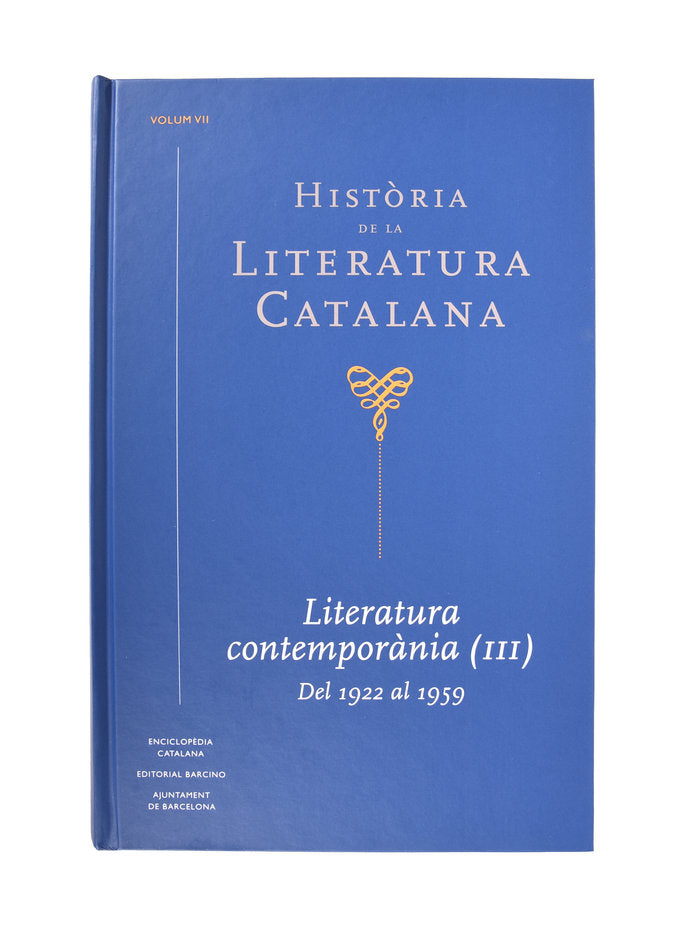 HISTORIA DE LA LITERATURA CATALANA VOL VII. LITERATURA CO, de CASTELLANOS, JORDI | portada del libro