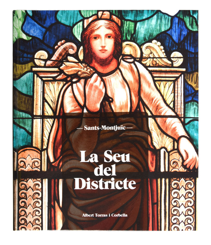 LA SEU DEL DISTRICTE, de TORRAS I CORBELLA, ALBERT | portada del libro