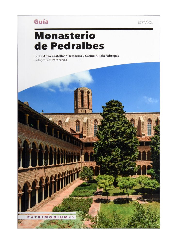GUIA MONASTERIO DE PEDRALBES, de CASTELLANO-TRESSERRA, ANNA | portada del libro