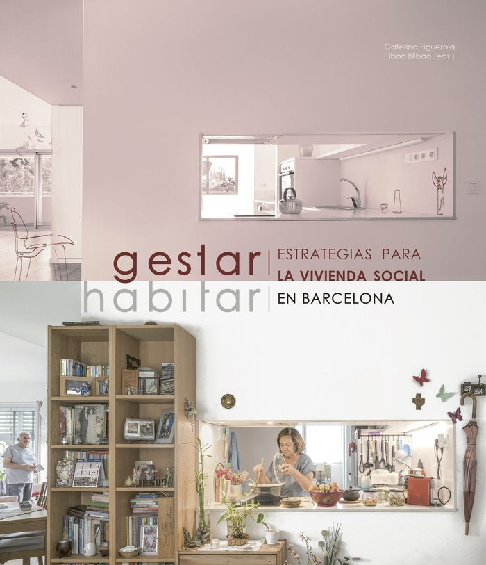 Gestar / Habitar. Estrategias para la vivienda social en Barcelona, de FIGUEROLA, CATERINA | portada del libro