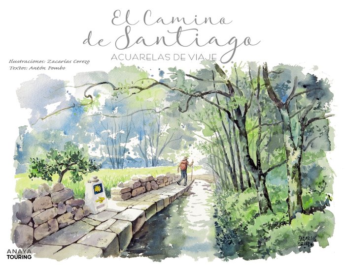 El Camino de Santiago. Acuarelas de viaje, de Cerezo Ortín, Zacarías | portada del libro