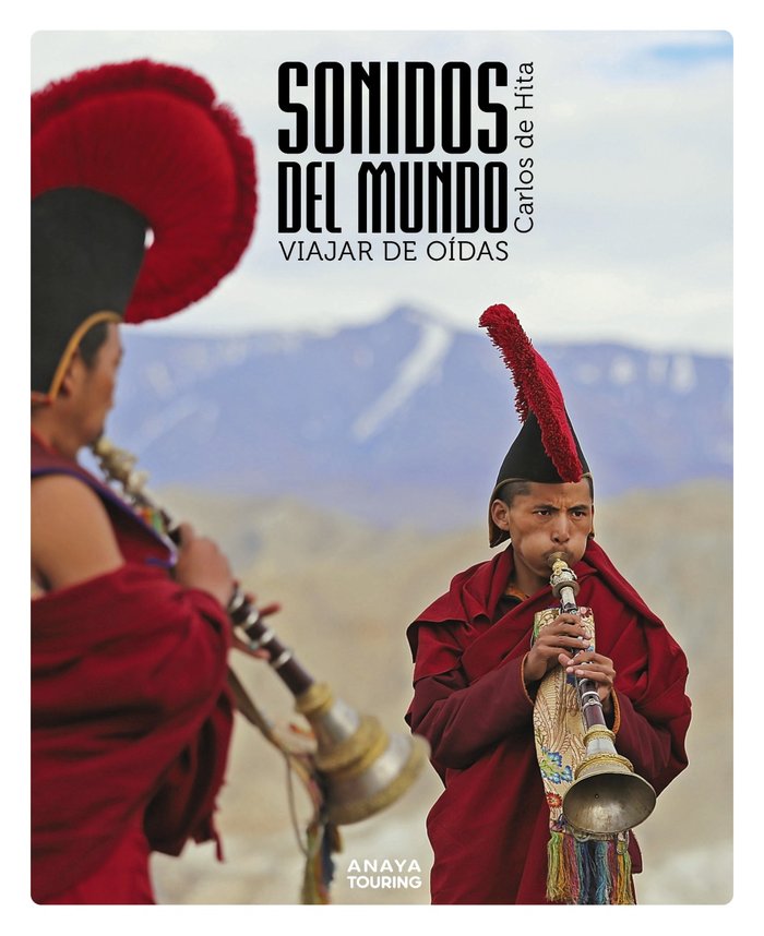 SONIDOS DEL MUNDO VIAJAR DE OIDAS, de HITA MORENO, CARLOS DE | portada del libro