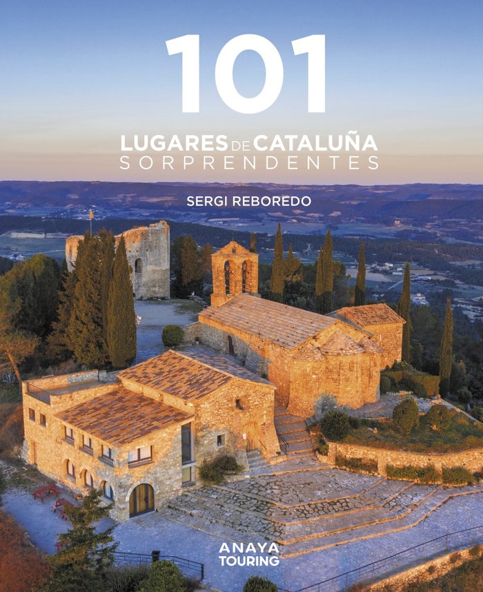 101 DESTINOS DE CATALUÑA SORPRENDENTES, de REBOREDO MANZANARES, SERGI | portada del libro