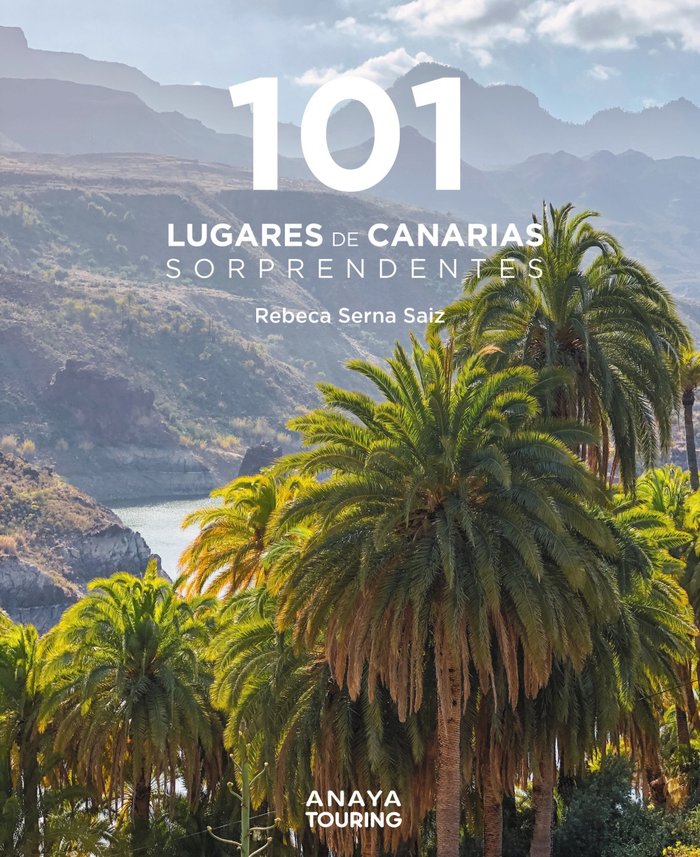 101 Destinos de Canarias sorprendentes, de SERNA SAIZ, REBECA | portada del libro