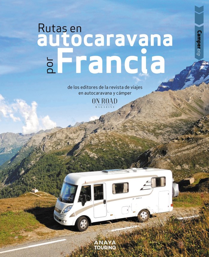 Rutas en autocaravana por Francia, de BELTRAN MONJE, LOLI | portada del libro