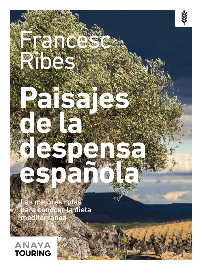 PAISAJES DE LA DESPENSA ESPAÑOLA, de RIBES GEGUNDEZ, FRANCESC | portada del libro