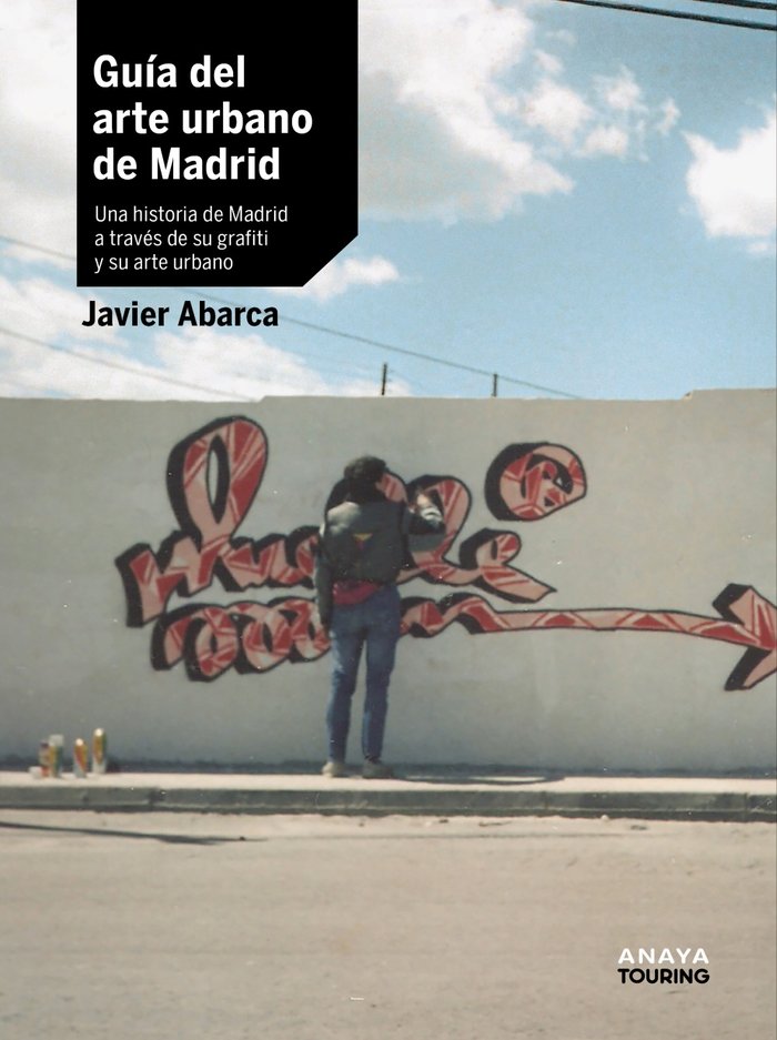 GUIA DEL ARTE URBANO DE MADRID, de ABARCA SANCHIS, FRANCISCO JAVIER | portada del libro