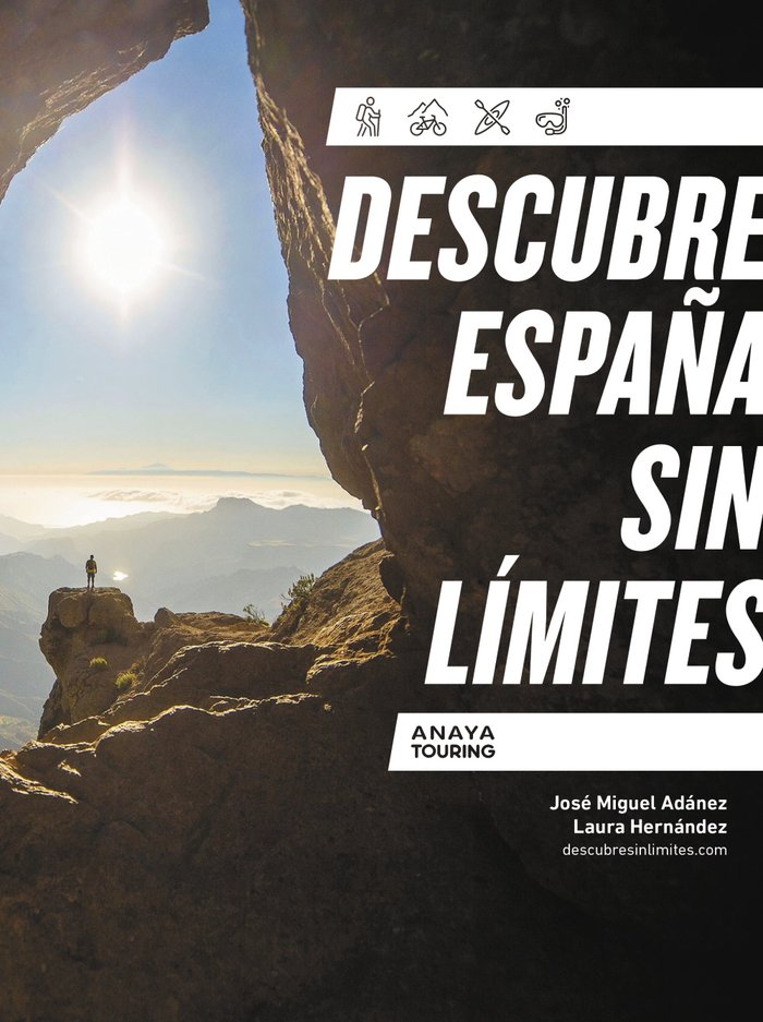 DESCUBRE ESPAÑA SIN LIMITES, de ADANEZ SORO, JOSE MIGUEL | portada del libro