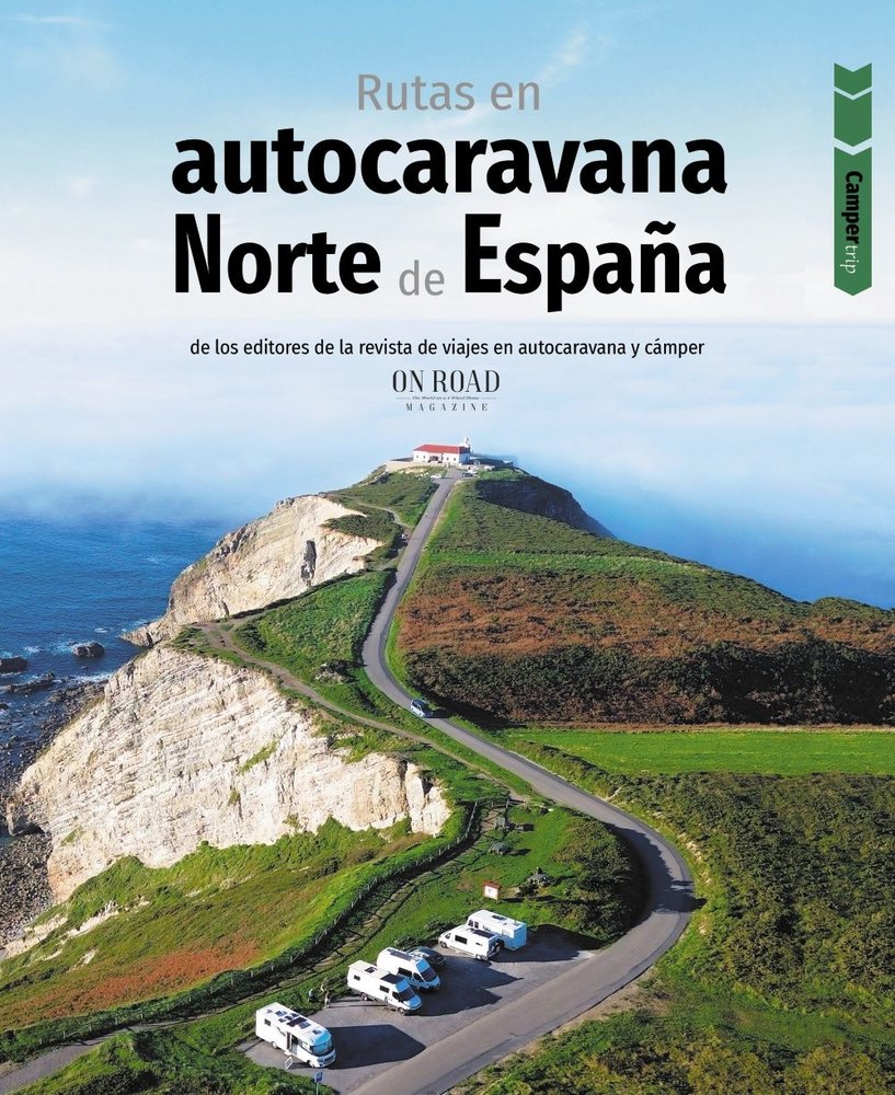 RUTAS EN AUTOCARAVANA POR EL NORTE DE ESPAÑA, de BELTRAN MONJE, LOLI | portada del libro