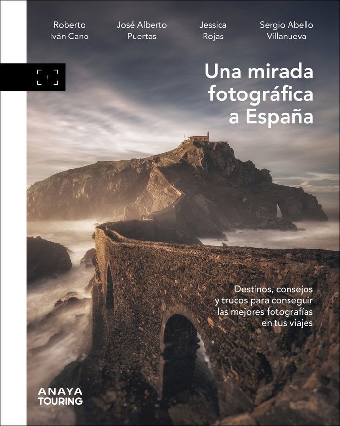 UNA MIRADA FOTOGRAFICA A ESPAÑA, de CANO RUIZ, ROBERTO IVAN | portada del libro
