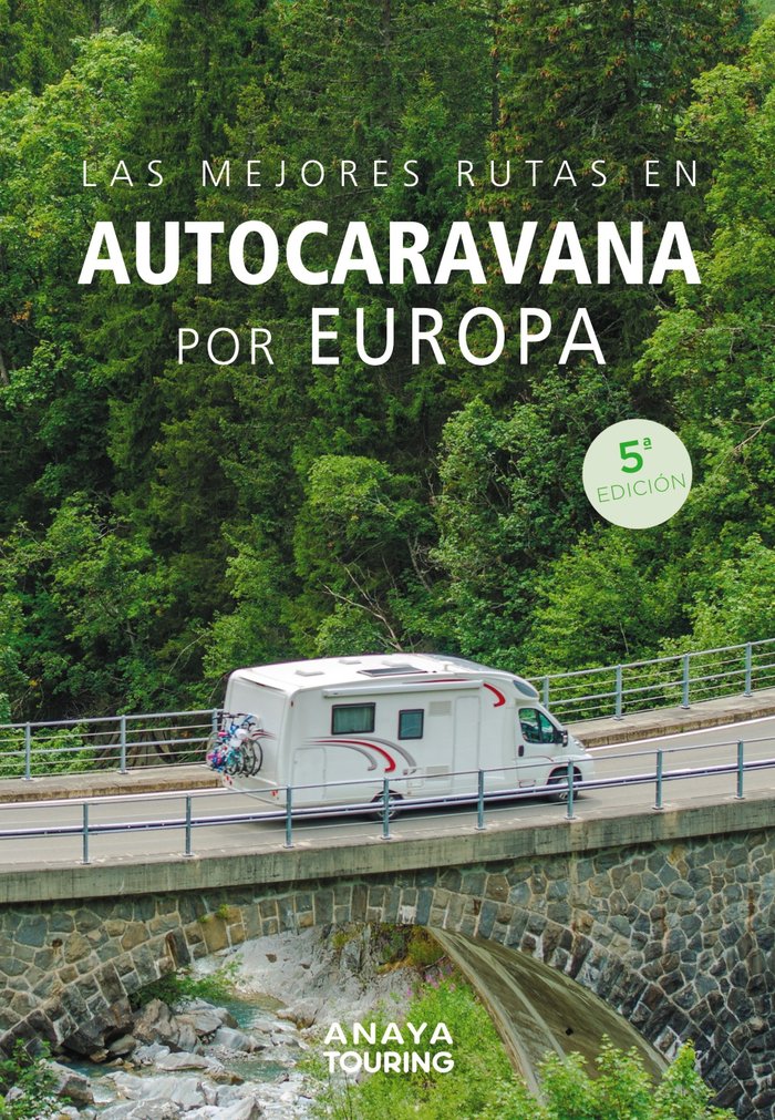 LAS MEJORES RUTAS EN AUTOCARAVANA POR EUROPA, de KUNTH VERLAG | portada del libro