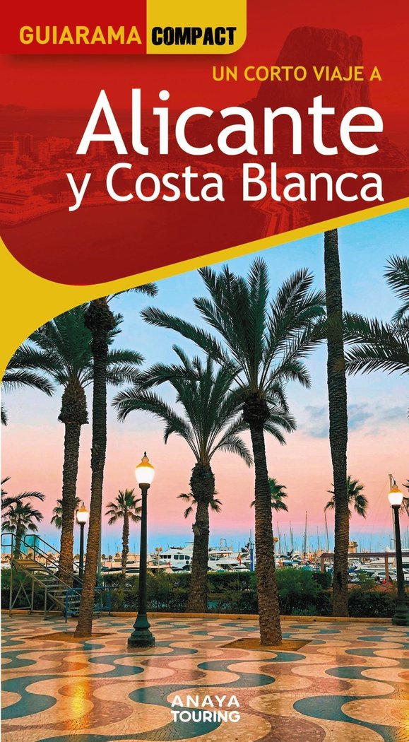 Alicante y Costa Blanca, de ESTEVE RAMIREZ, FRANCISCO | portada del libro