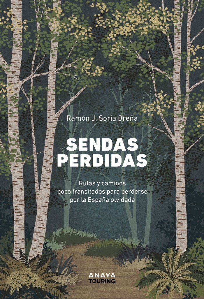 SENDAS PERDIDAS, de SORIA BREÑA, RAMON J. | portada del libro