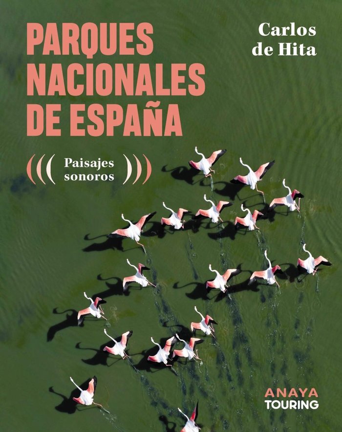 PARQUES NACIONALES DE ESPAÑA, de HITA MORENO, CARLOS DE | portada del libro