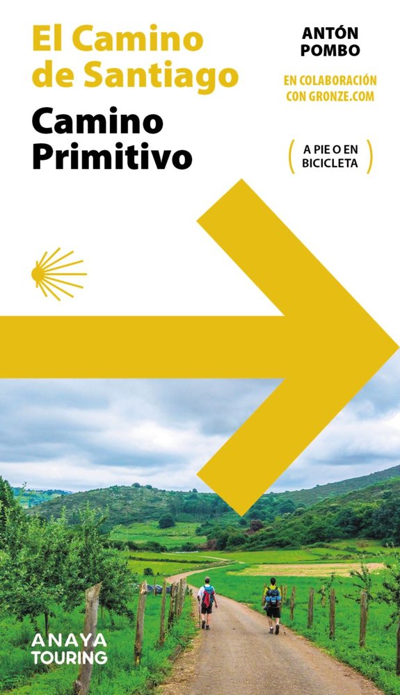 GUIA DEL CAMINO DE SANTIAGO CAMINO PRIMITIVO, de POMBO RODRIGUEZ, ANTON | portada del libro