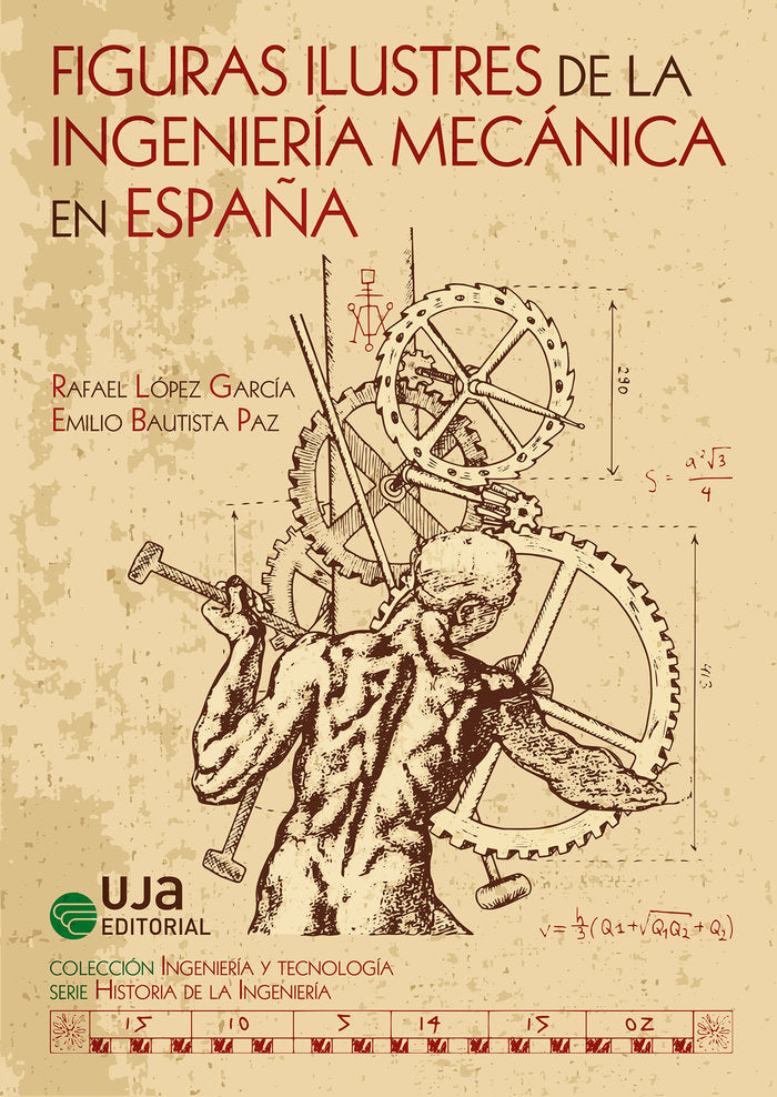 Figuras ilustres de la ingeniería mecánica en España, de López García, Rafael | portada del libro