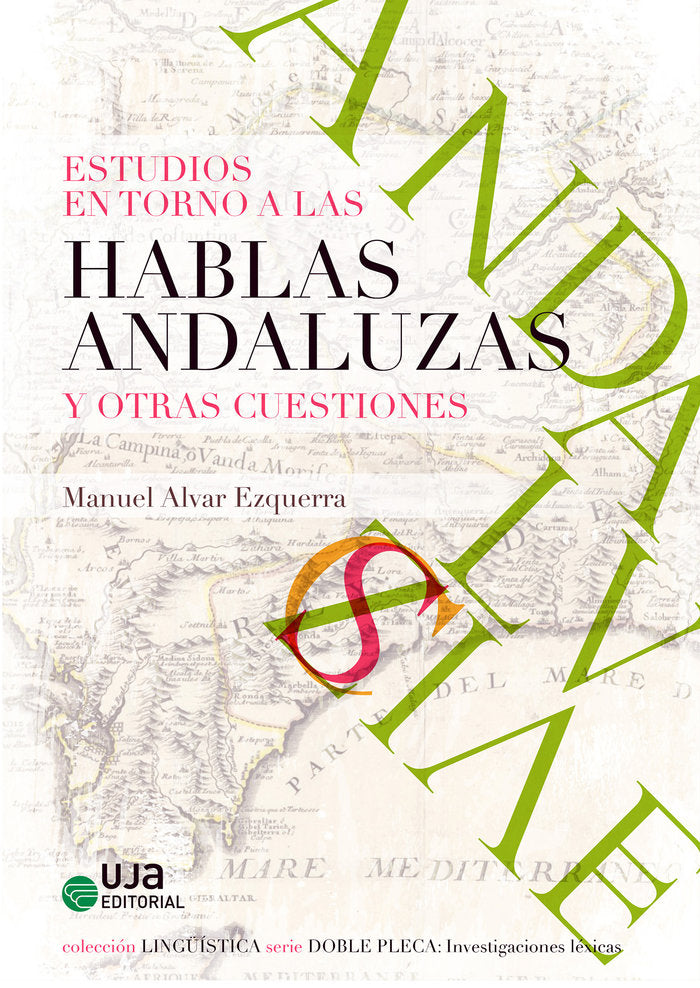 Estudios en torno a las hablas andaluzas y otras cuestiones, de Alvar Ezquerra, Manuel | portada del libro