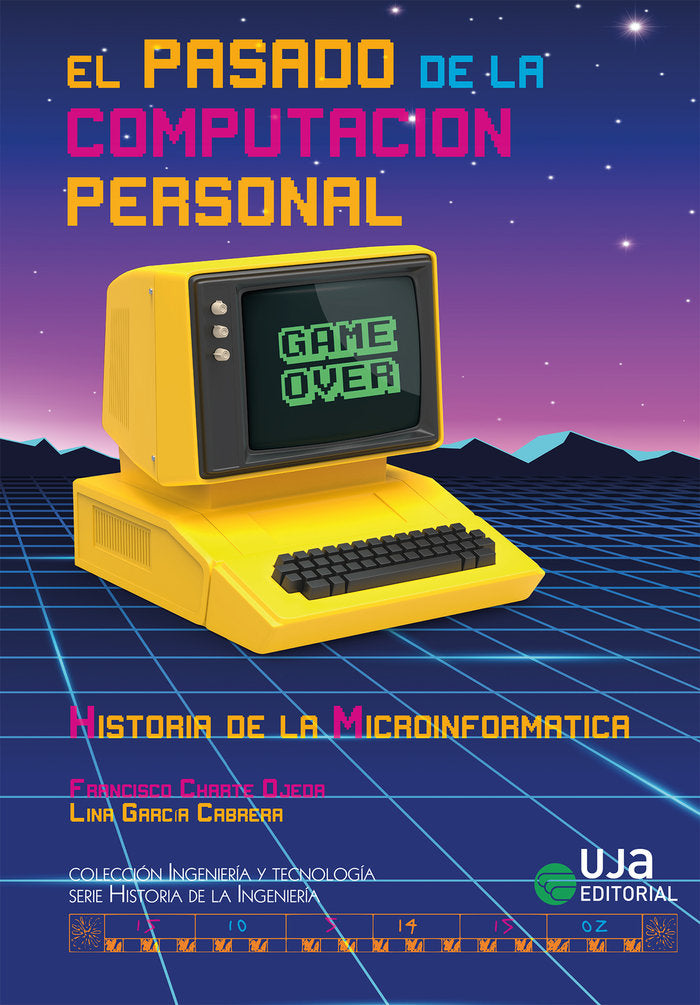 El pasado de la computación personal: historia de la microinformática, de Charte Ojeda, Francisco | portada del libro