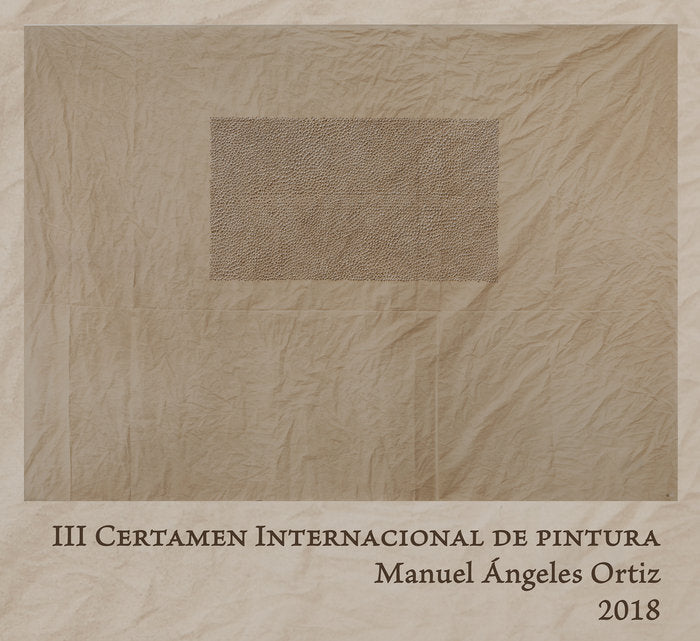 III Certamen Internacional de pintura Manuel Ángeles Ortiz 2018, de Varios autores | portada del libro