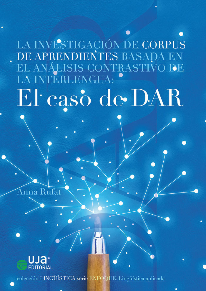 La investigación de corpus de aprendientes basada en el análisis contrastivo de la interlengua, de Rufat Sánchez, Anna | port