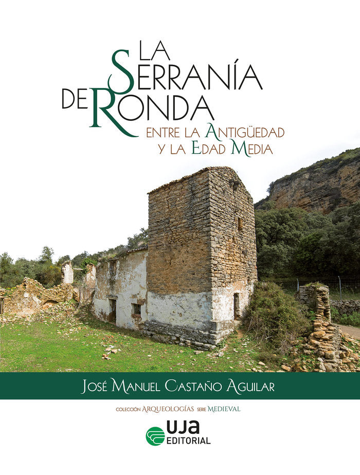 La Serranía de Ronda entre la Antigüedad y la Edad Media, de Castaño Aguilar, José Manuel | portada del libro