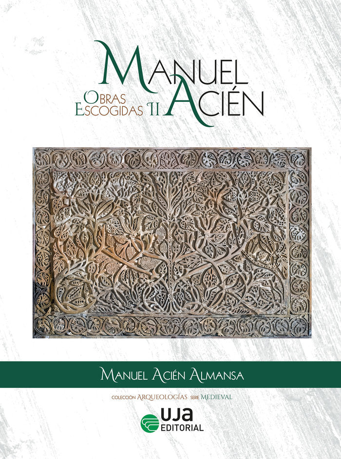 MANUEL ACIEN OBRAS ESCOGIDAS II, de ACIEN ALMANSA, MANUEL | portada del libro